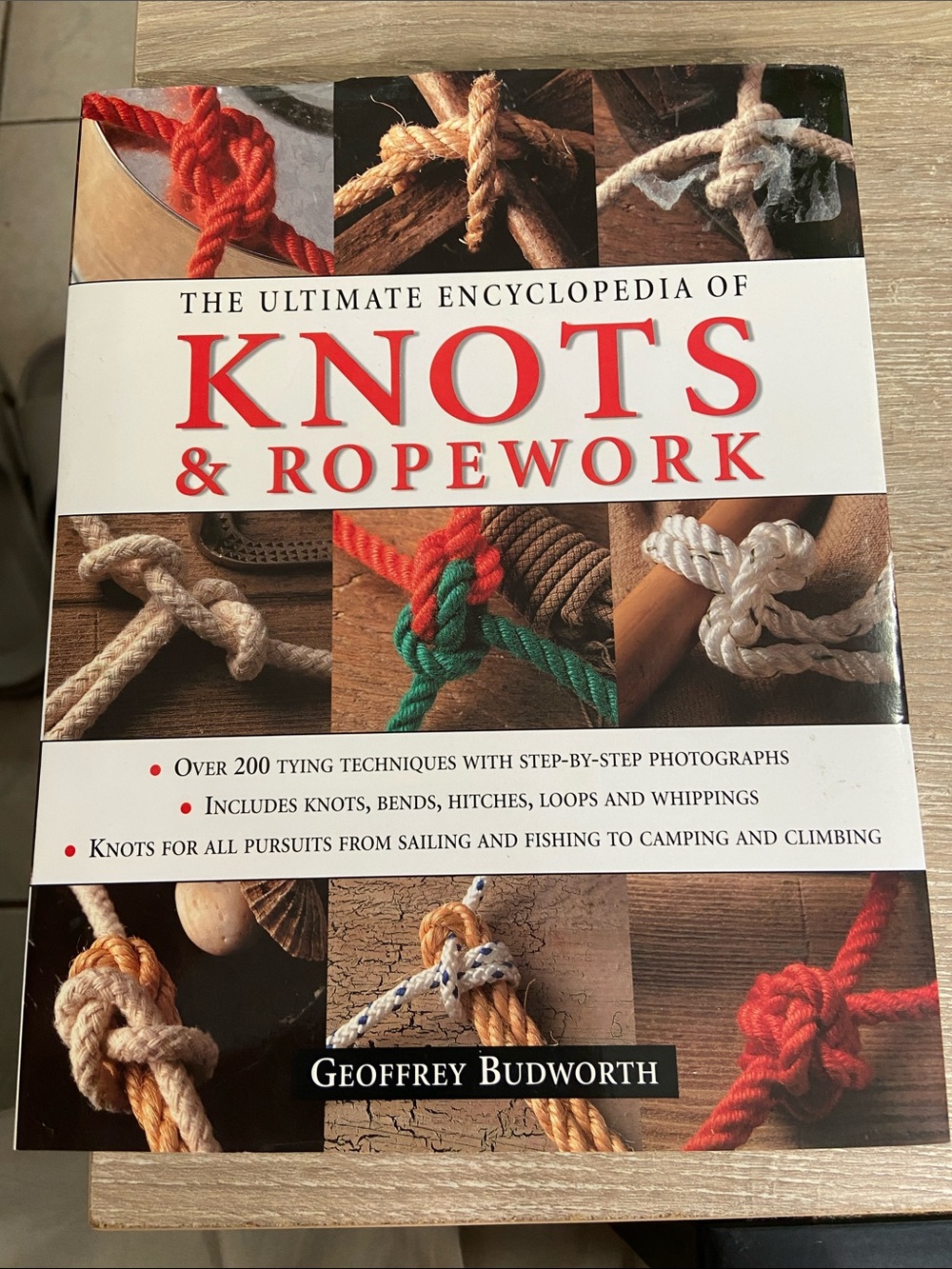 Ultimate Encyclopedia of Knots and Ropework by Geoffrey Budworth (Hardcover)